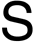 S