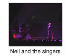 Neil and the singers.