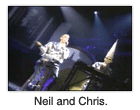 Neil and Chris.