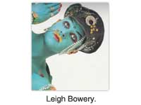 Leigh Bowery.