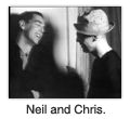 Neil and Chris.