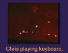 Chris playing keyboard.