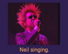 Neil singing.