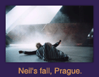 Neil's fall, Prague.