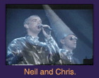 Neil and Chris.