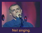 Neil singing.